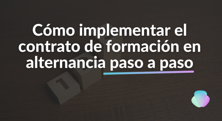 Cómo implementar el contrato de formación en alternancia paso a paso
