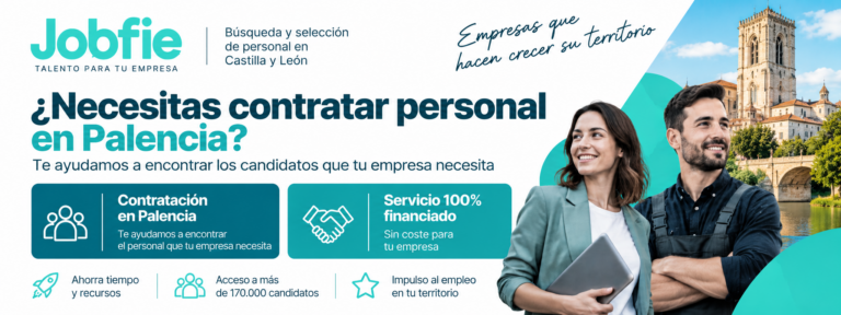 Cómo encontrar candidatos en Palencia sin coste para tu empresa